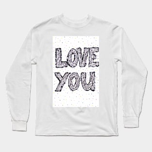 Love U Long Sleeve T-Shirt